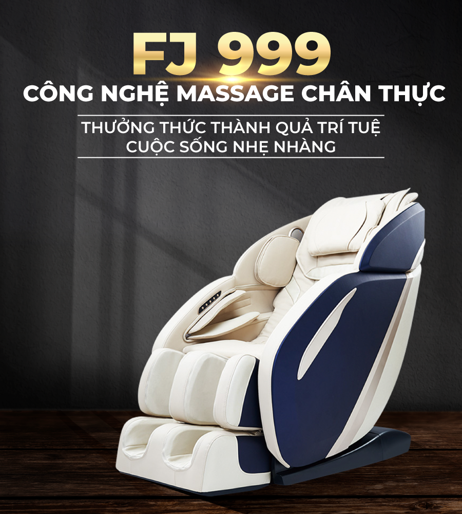 Ghế massage Fuji Luxury FJ999 -CÔNG NGHỆ MASSAGE CHÂN THỰC