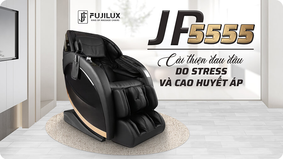 Ghế massage FUJILUX JP5555 cải thiện đau đầu do stress và cao huyết áp