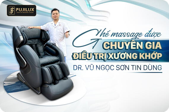 Chuyên Gia Điều Trị Xương Khớp Dr. Vũ Ngọc Sơn tin dùng ghế massage Nhật JP686