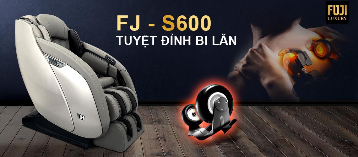 FJ S600 – Ghế Massage Được Mệnh Danh “Vô Đối” Trong Cuộc Chiến Bi Lăn