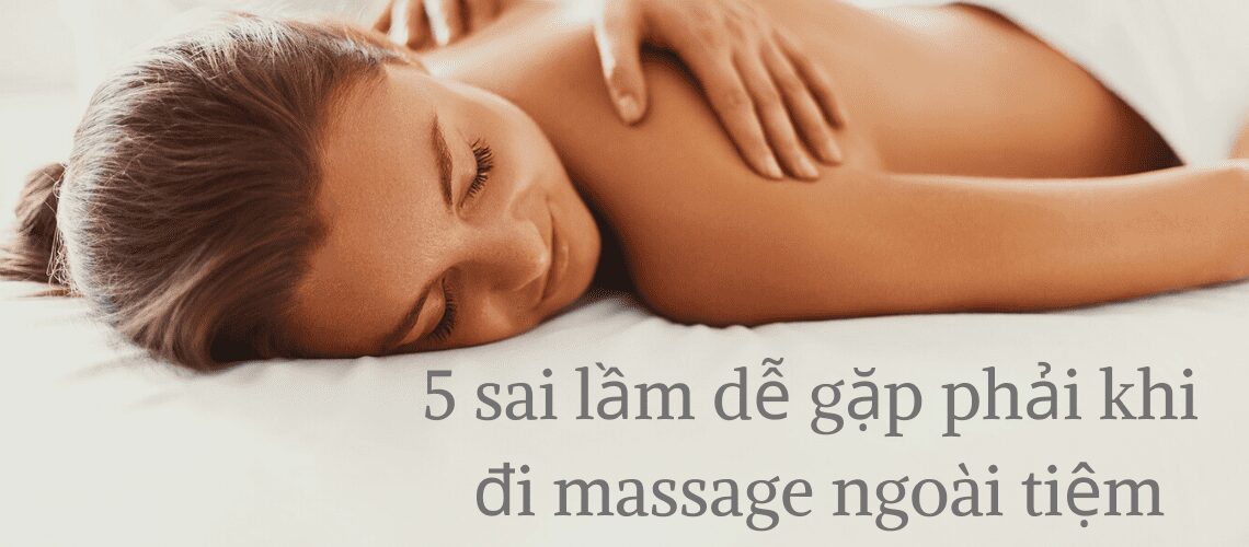 Massage ngoài tiệm - Giật mình với 5 tác hại không ai ngờ tới