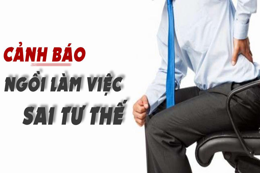 Ngồi làm việc sai tư thế - Hậu quả khó lường