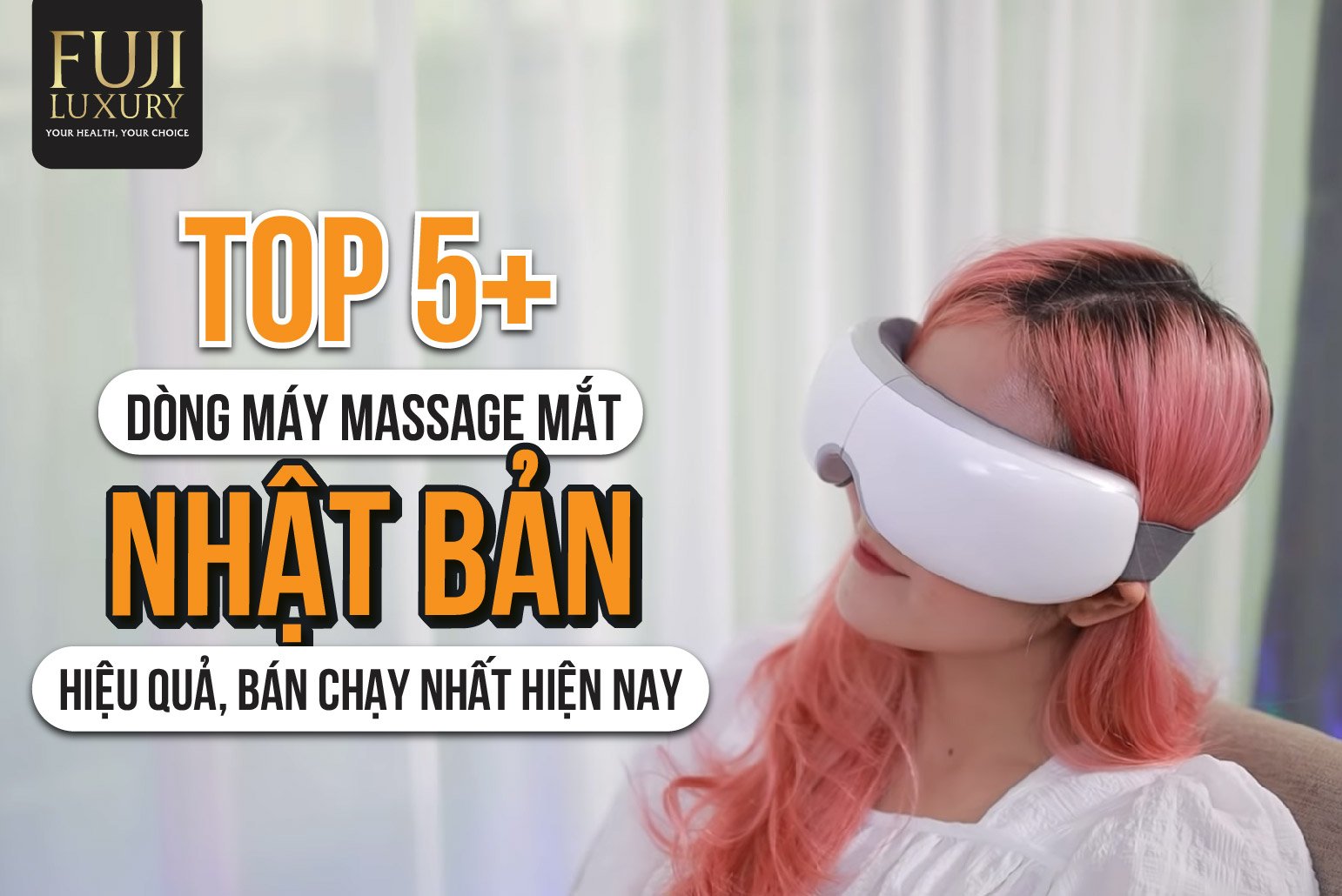 Top 5+ Dòng Máy Massage Mắt Nhật Bản Hiệu Quả, Bán Chạy Nhất Hiện Nay