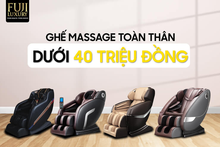 Một số model ghế massage dưới 40 triệu tại Fuji Luxury