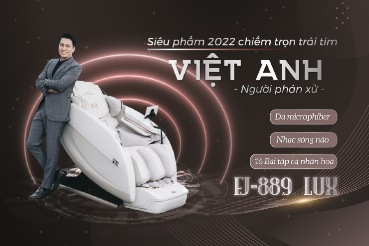 Siêu Phẩm Ghế Massage FJ-889 Lux 2022 Chiếm Trọn Trái Tim Việt Anh
