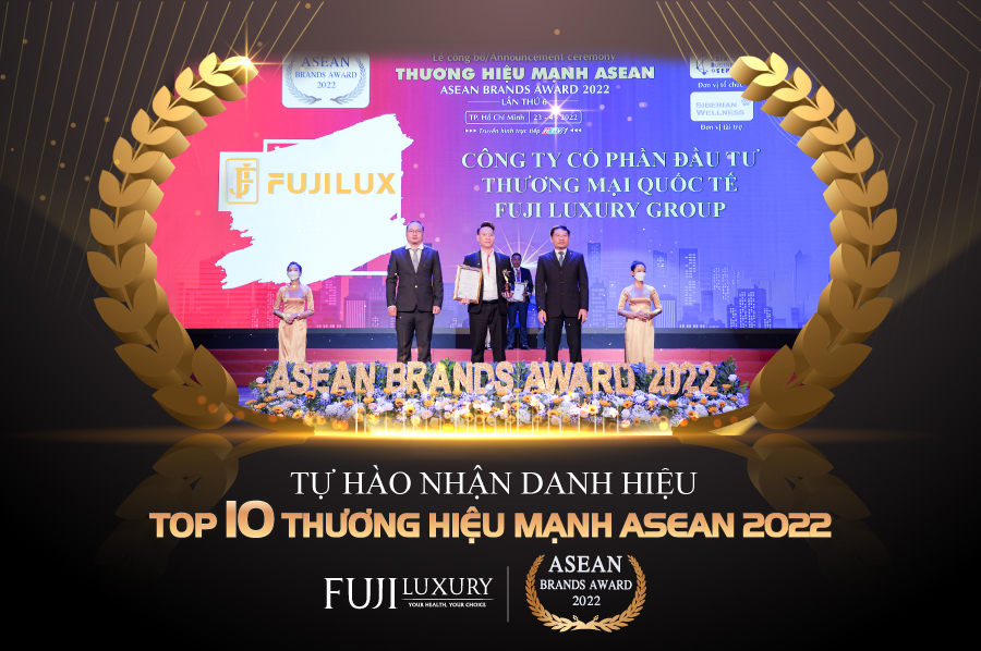 Fuji Luxury Group Khẳng Định Vị Thế Thương Hiệu Mạnh ASEAN 2022