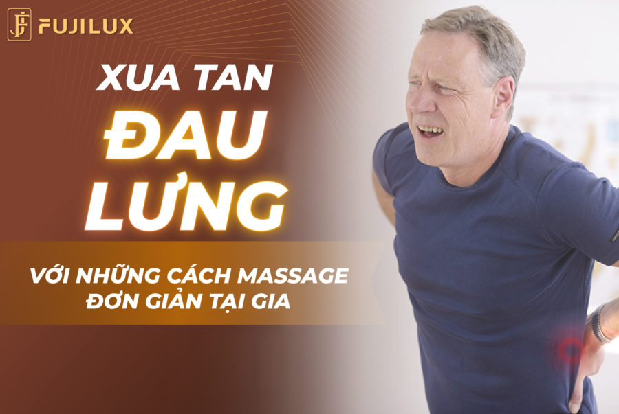 Hướng dẫn cách massage lưng thư giãn tại nhà từ A đến Z